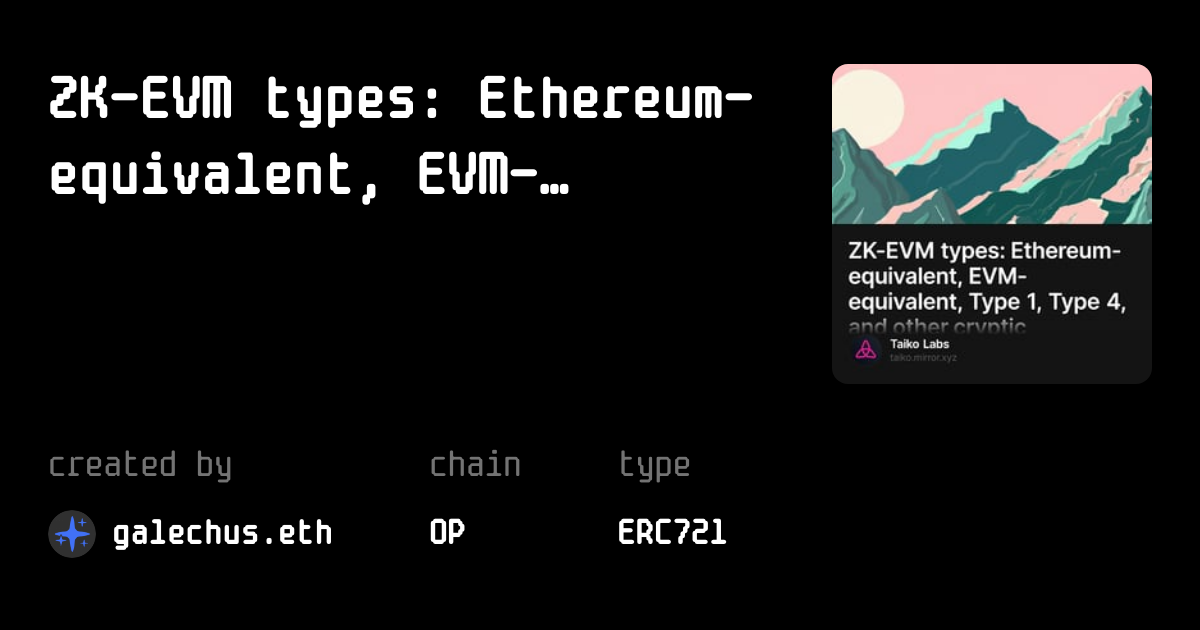 Zk Evm Types Ethereum Equivalent Evm Equivalent Type Type And