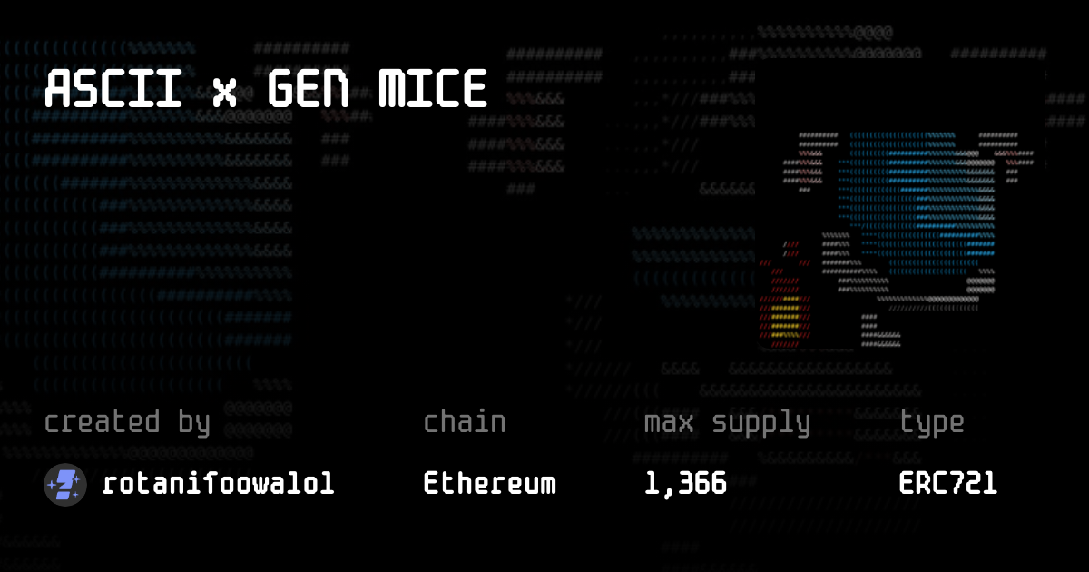 ASCII x GEN MICE | mint.fun